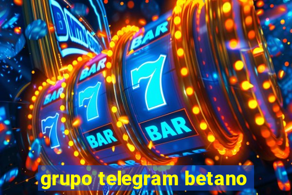 grupo telegram betano